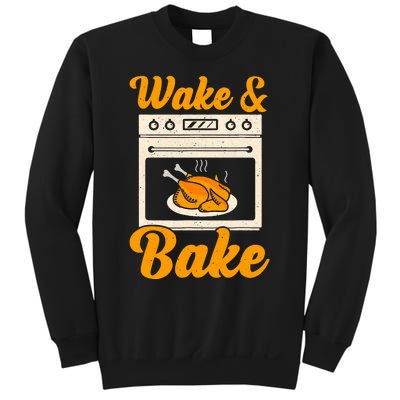 Wake Bake Turkey Feast Meal Dinner Chef Funny Thanksgiving Sweatshirt