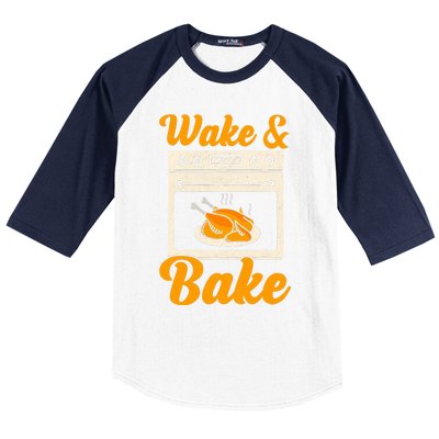 Wake Bake Turkey Feast Meal Dinner Chef Funny Thanksgiving Baseball Sleeve Shirt