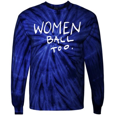 Women Ball Too Tie-Dye Long Sleeve Shirt