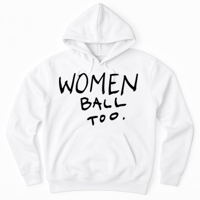 Women Ball Too Hoodie