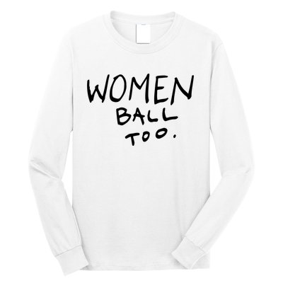 Women Ball Too Long Sleeve Shirt