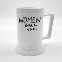 Women Ball Too Beer Stein