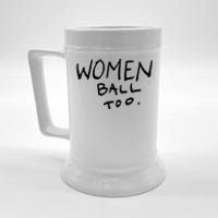 Women Ball Too Beer Stein