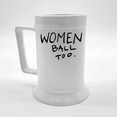 Women Ball Too Beer Stein