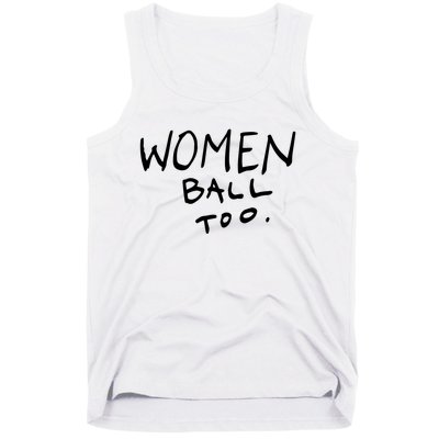 Women Ball Too Tank Top