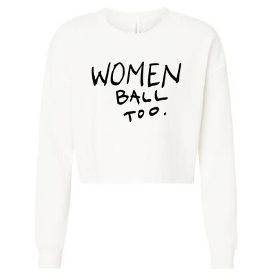 Women Ball Too Cropped Pullover Crew