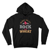 We Built This City On Rock And Wheat Or Board Game Hoodie