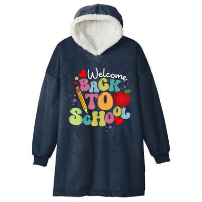 Welcome Back To School Happy First Day Of School Teachers Hooded Wearable Blanket