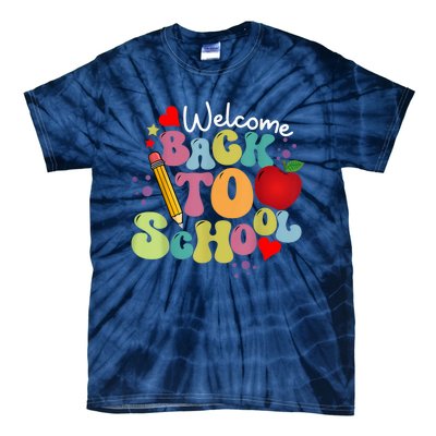 Welcome Back To School Happy First Day Of School Teachers Tie-Dye T-Shirt