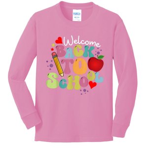 Welcome Back To School Happy First Day Of School Teachers Kids Long Sleeve Shirt