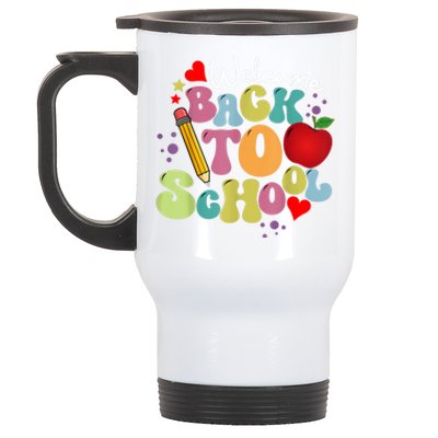 Welcome Back To School Happy First Day Of School Teachers Stainless Steel Travel Mug