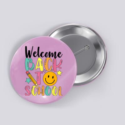 Welcome Back To School First Day Of School Teachers Button