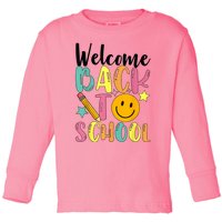 Welcome Back To School First Day Of School Teachers Toddler Long Sleeve Shirt