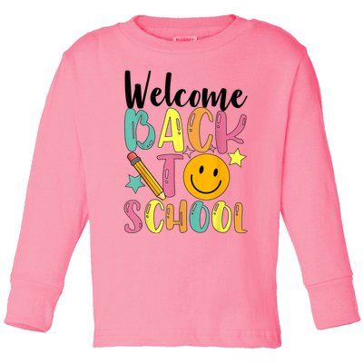 Welcome Back To School First Day Of School Teachers Toddler Long Sleeve Shirt