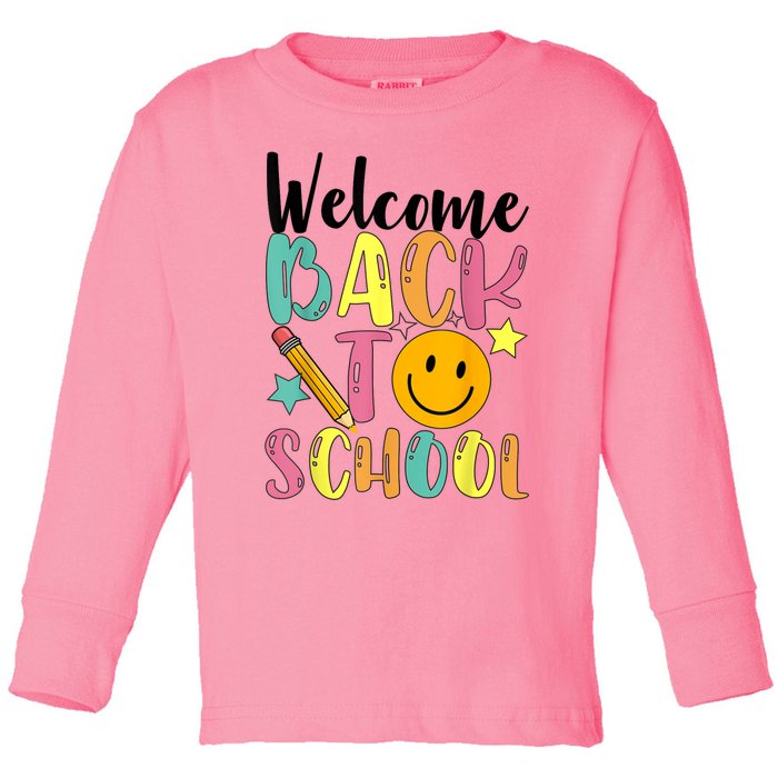 Welcome Back To School First Day Of School Teachers Toddler Long Sleeve Shirt