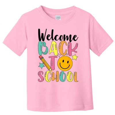 Welcome Back To School First Day Of School Teachers Toddler T-Shirt