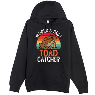 Worlds Best Toad Catcher Funny Amphibian Toad Premium Pullover Hoodie