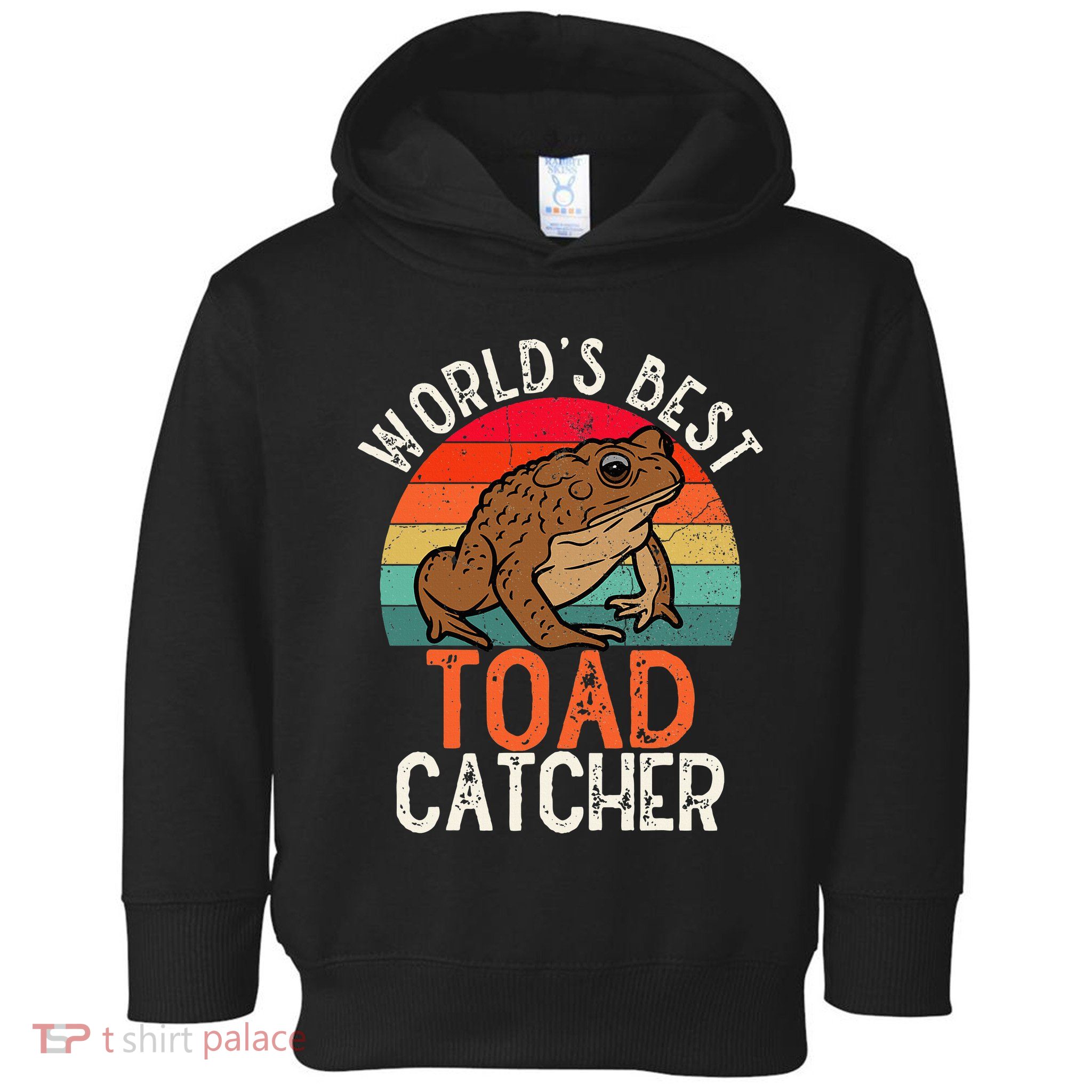 Worlds Best Toad Catcher Funny Amphibian Toad Toddler Hoodie