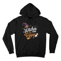 Witches Be Trippin Funny Halloween Costume Funny Salem Witch Costume Tall Hoodie