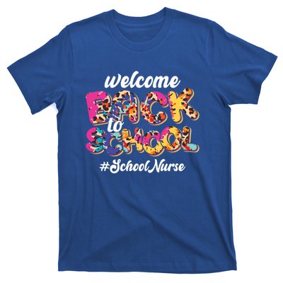 Welcome Back To School Nurse 1st Day Of School Nurse Leopard Funny Gift T-Shirt