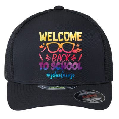 Welcome Back To School Nurse 1st Day Of School Nurse Tie Dye Great Gift Flexfit Unipanel Trucker Cap