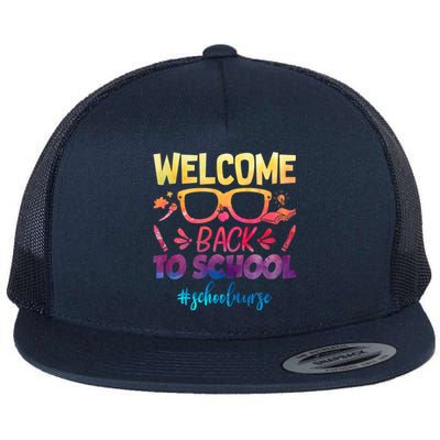 Welcome Back To School Nurse 1st Day Of School Nurse Tie Dye Great Gift Flat Bill Trucker Hat