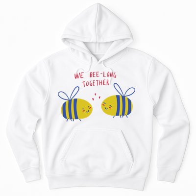 We Belong Together Cute Bee Hoodie
