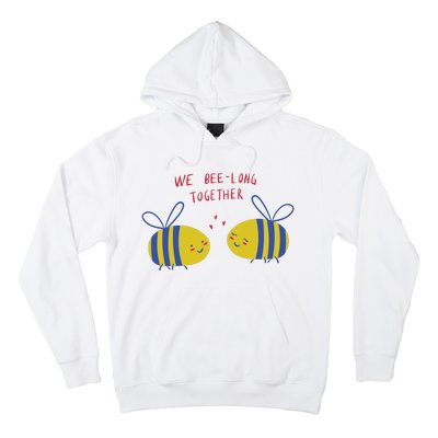 We Belong Together Cute Bee Hoodie