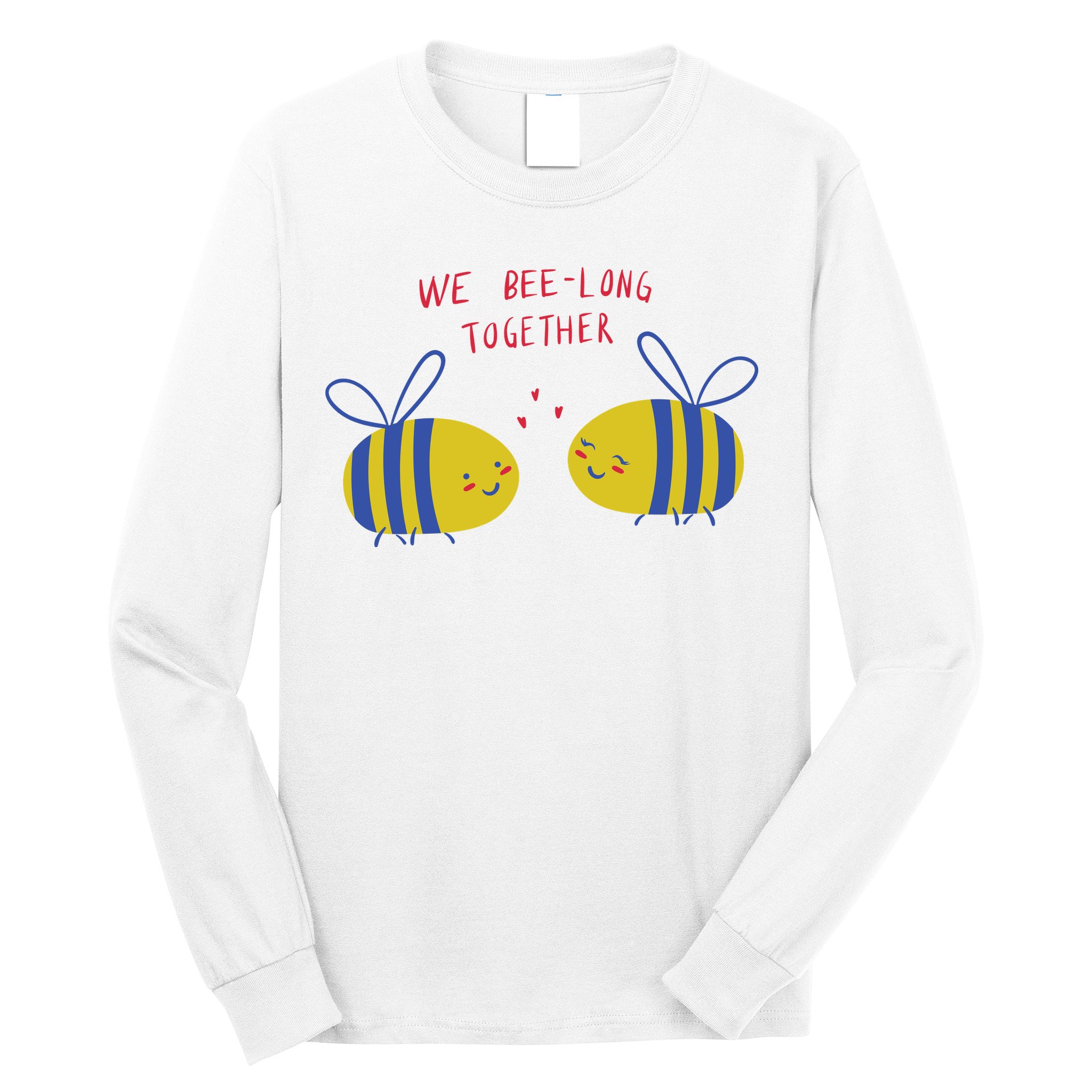 We Belong Together Cute Bee Long Sleeve Shirt
