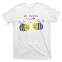 We Belong Together Cute Bee T-Shirt