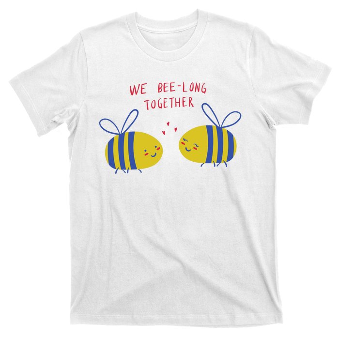 We Belong Together Cute Bee T-Shirt