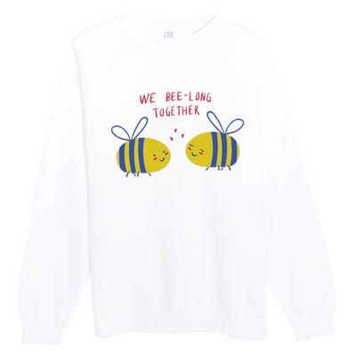 We Belong Together Cute Bee Premium Crewneck Sweatshirt