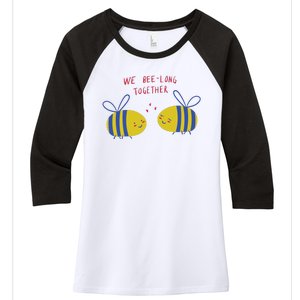 We Belong Together Cute Bee Women's Tri-Blend 3/4-Sleeve Raglan Shirt