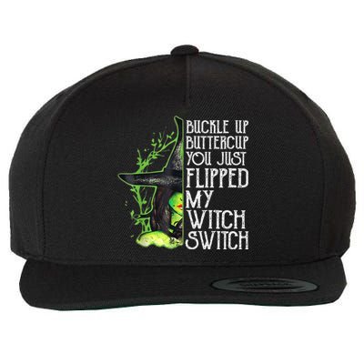 Witch Buckle Up Buttercup You Just Flipped My Witch Switch Wool Snapback Cap