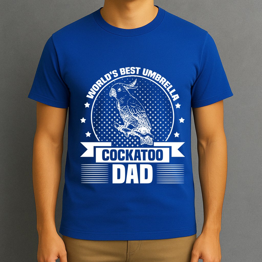 WorldS Best Umbrella Cockatoo Dad Bird Lover Fathers Day Gift T-Shirt