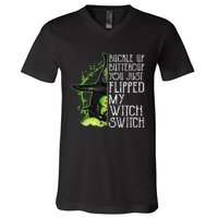 Witch Buckle Up Buttercup You Just Flipped My Witch Switch V-Neck T-Shirt