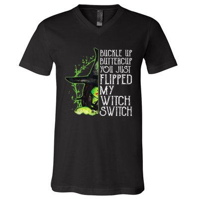 Witch Buckle Up Buttercup You Just Flipped My Witch Switch V-Neck T-Shirt