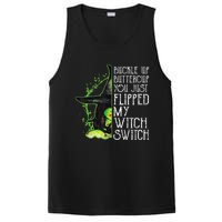 Witch Buckle Up Buttercup You Just Flipped My Witch Switch PosiCharge Competitor Tank