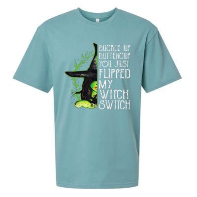 Witch Buckle Up Buttercup You Just Flipped My Witch Switch Sueded Cloud Jersey T-Shirt