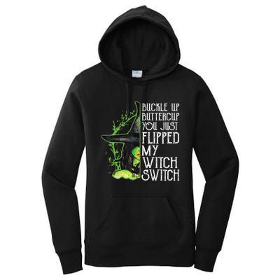 Witch Buckle Up Buttercup You Just Flipped My Witch Switch Women's Pullover Hoodie