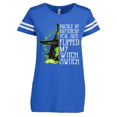 Witch Buckle Up Buttercup You Just Flipped My Witch Switch Enza Ladies Jersey Football T-Shirt