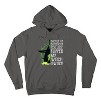 Witch Buckle Up Buttercup You Just Flipped My Witch Switch Hoodie