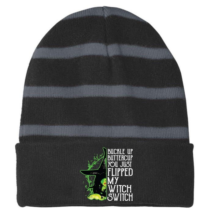 Witch Buckle Up Buttercup You Just Flipped My Witch Switch Striped Beanie with Solid Band