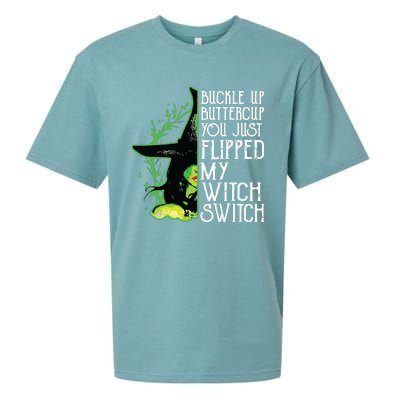 Witch Buckle Up Buttercup You Just Flipped My Witch Switch Sueded Cloud Jersey T-Shirt