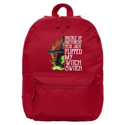 Witch Buckle Up Buttercup You Just Flipped My Witch Switch 16 in Basic Backpack