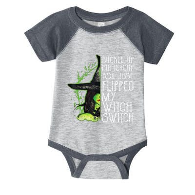 Witch Buckle Up Buttercup You Just Flipped My Witch Switch Infant Baby Jersey Bodysuit