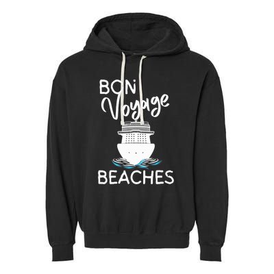 Wo's Bon Voyage Beaches Cruise Ship Graphic For Cruisers Garment-Dyed Fleece Hoodie