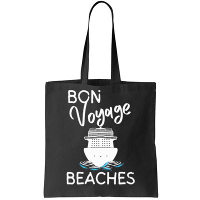 Wo's Bon Voyage Beaches Cruise Ship Graphic For Cruisers Tote Bag