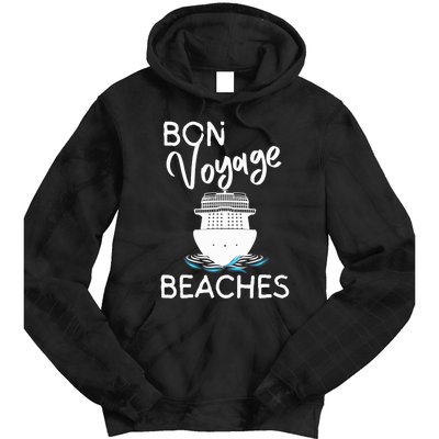 Wo's Bon Voyage Beaches Cruise Ship Graphic For Cruisers Tie Dye Hoodie