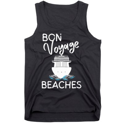 Wo's Bon Voyage Beaches Cruise Ship Graphic For Cruisers Tank Top